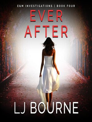 cover image of Ever After (E&M Investigations, Book 4)